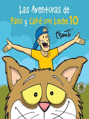 cover image of Las aventuras de Facu y Café con Leche 10